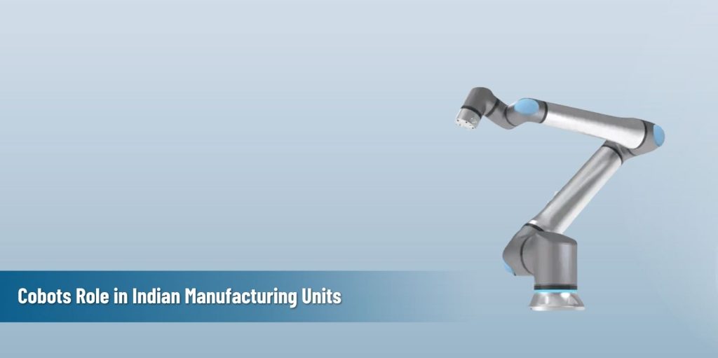 Cobots in Indian Manufacturing