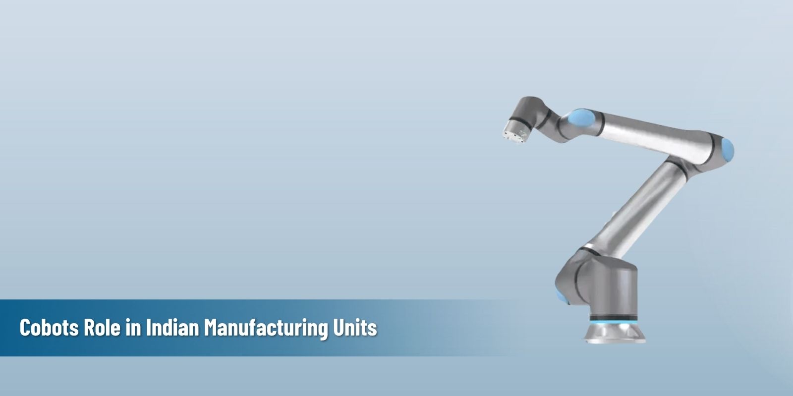 Cobots in Indian Manufacturing