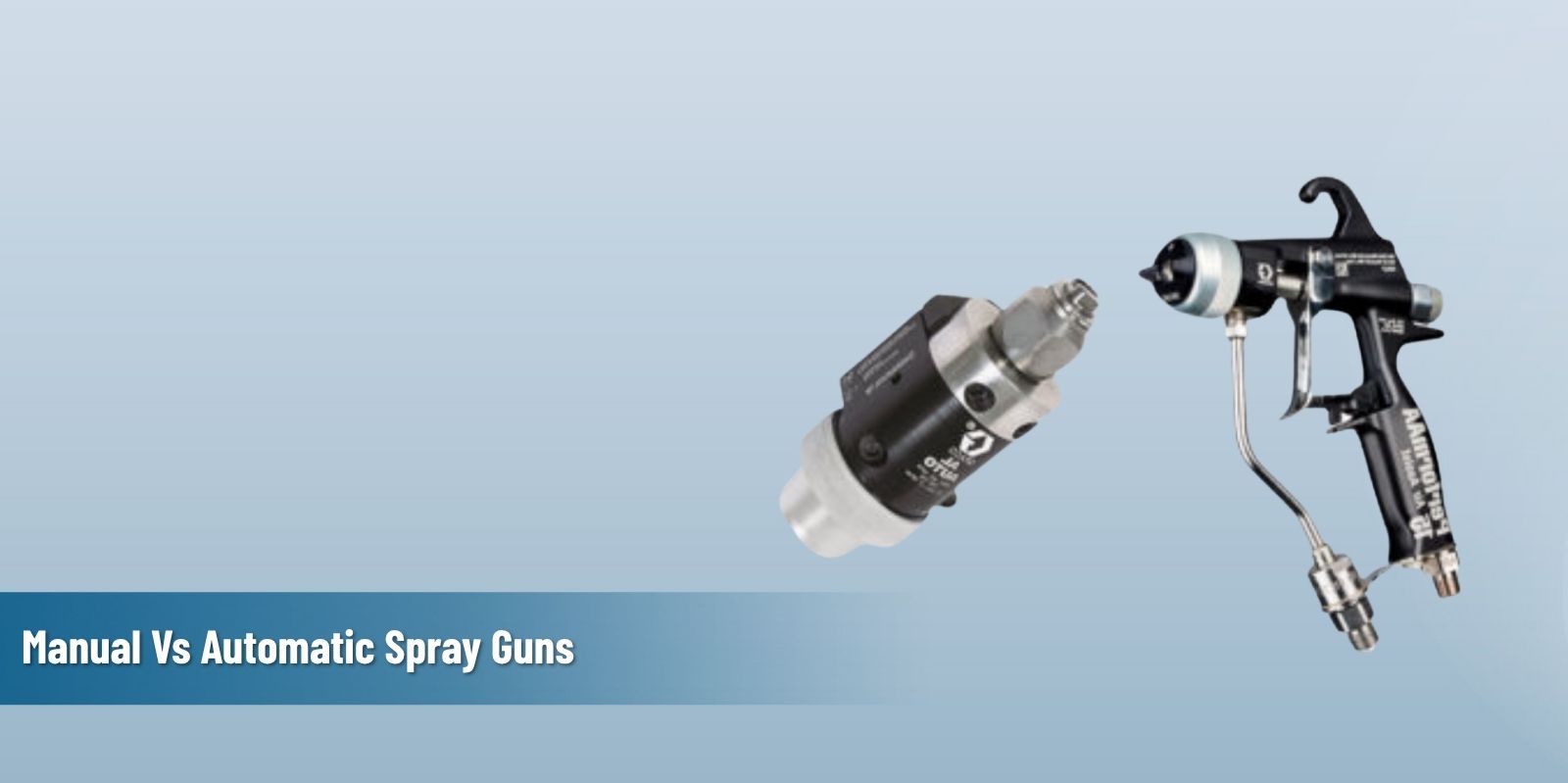 Feature image for the blog on Manual Vs Automatic Spray Guns