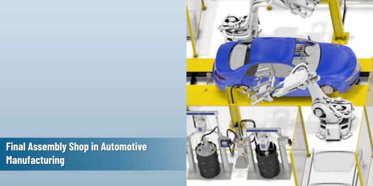 Final Assembly Shop in Automotive Manufacturing