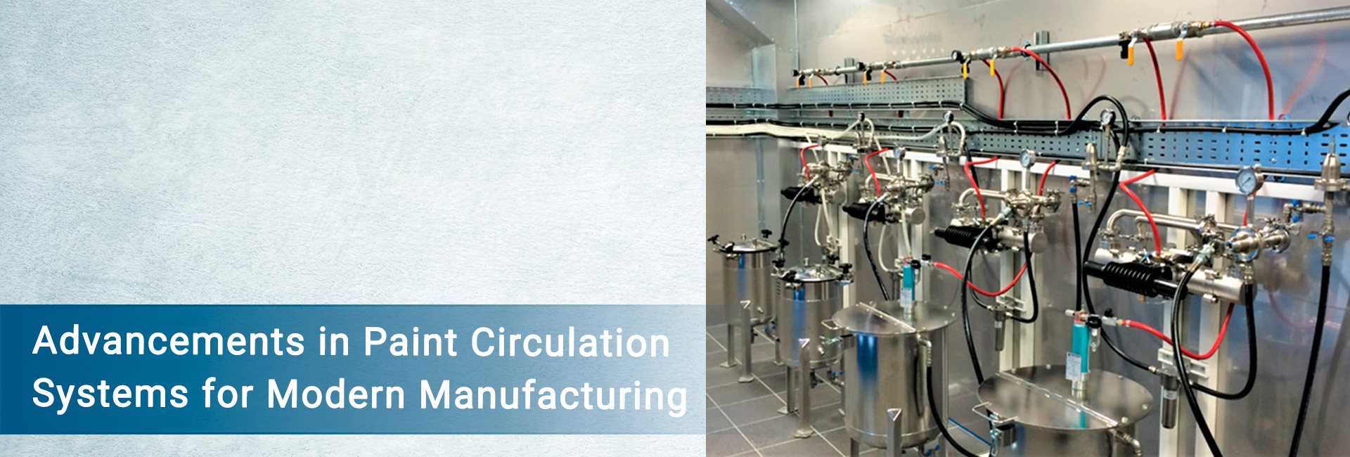 Advancements in Paint Circulation Systems for Modern Manufacturing