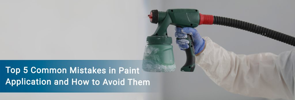 A gloved hand holds a paint spray gun with a clear paint container attached. Text overlay reads "Top 5 Common Mistakes in Paint Applications and How to Avoid Them"
